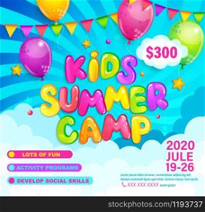 Kids Summer camp invitation flyer. Template for advertising brochure, children activities on camping. Great for posters, flyers, banners. Sunburst background, ballons and flags.Vector Illustration. Kids Summer camp invitation flyer.