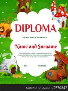 Kids vertical diploma, cartoon pumpkin, mushroom, oak tree, boot and tea pot houses or dwellings, vector. School or kindergarten education diploma certificate with fairy homes of gnome, dwarf and elf. Kids diploma, cartoon pumpkin, mushroom, oak tree