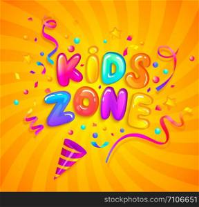 Kids zone banner with party cracker,confetti,serpentine sparkles on sunburst background in cartoon style. Place for fun and play. Poster for children&rsquo;s playroom decoration. Vector illustration.. Kids zone banner with party cracker and confetti.