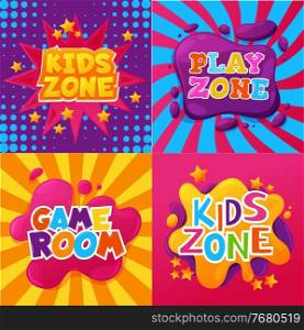 Kids zone, game and play room, child playground signs, vector posters or banners. Kid zone cartoon color background, children room or school park and baby playroom or kinder entertainment place. Kid zone, playroom, child game room area posters