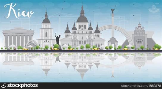 Kiev skyline with grey landmarks, blue sky and reflections. Vector illustration. Business travel and tourism concept with place for text. Image for presentation, banner, placard and web site.