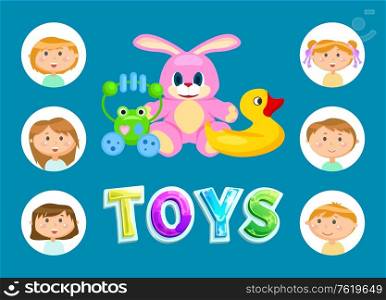 Kindergarten toys, children or kids, artificial animals vector. Pink bunny or rabbit and rattle frog, rubber duck for bath, boys and girls, entertainment. Toys and Children, Kindergarten Kids or Toddlers
