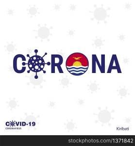 Kiribati Coronavirus Typography. COVID-19 country banner. Stay home, Stay Healthy. Take care of your own health
