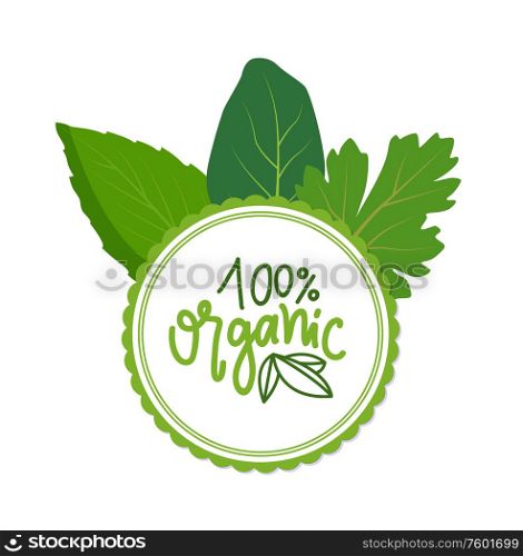 Kitchen herbs and green frame, isolated round border. Organic food simple label, 100 percent guarantee isolated green creative logo. Vector greenery leaves. Kitchen Herbs and Green Frame Isolated Round Logo