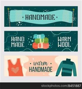 Knitted handmade clothes banners set. Warm scarf, yarn, sweater vector illustrations with text. Craft and knitting concept for flyers and brochures design
