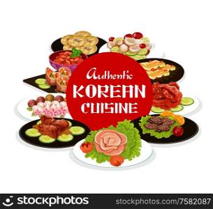 Korean cuisine food, traditional restaurant menu of Korea. Vector kimchi cabbage salad, rice with pork and beef meat, spicy ramen noodles and pastry desserts, samgyetang bowl and Sundae blood sausage. Korean food, authentic Asian cuisine dishes