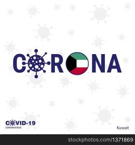 Kuwait Coronavirus Typography. COVID-19 country banner. Stay home, Stay Healthy. Take care of your own health