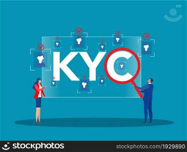 KYC or know your customer with business verifying the identity of its clients concept at the partners-to-be through a magnifying glass vector illustrator
