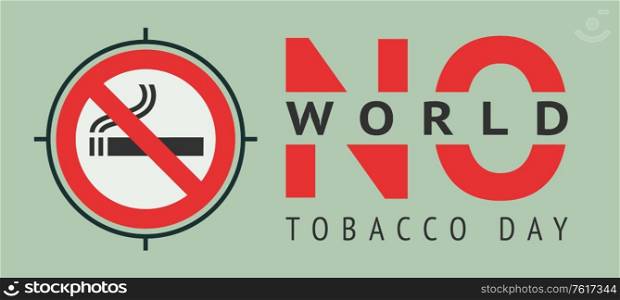 Label World no tobacco day, vector illustration for print. Sticker World no tobacco day