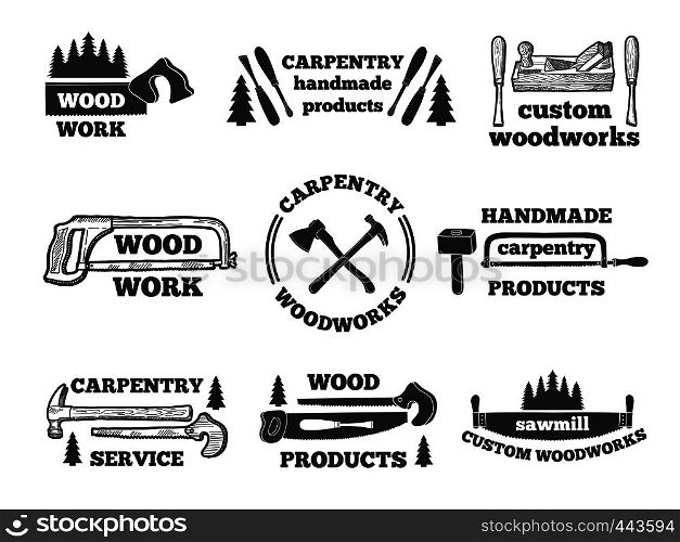 Labels for woodworking shop. Monochrome illustrations with carpentry tools. Vector emblem workshop, logo carpentry handmade. Labels for woodworking shop. Monochrome illustrations with carpentry tools