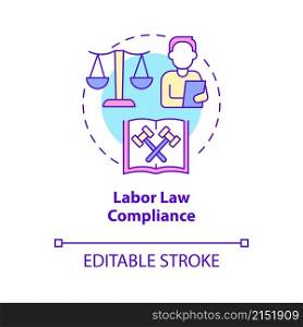 Labor law compliance concept icon. Employees treatment. HR manager duties abstract idea thin line illustration. Isolated outline drawing. Editable stroke. Roboto-Medium, Myriad Pro-Bold fonts used. Labor law compliance concept icon