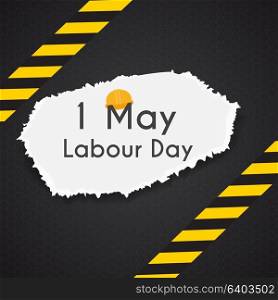 Labour Day 1 May Poster. Vector Illustration Background EPS10. Labour Day 1 May Poster. Vector Illustration Background
