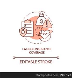 Lack of insurance coverage terracotta concept icon. Biggest problem facing healthcare abstract idea thin line illustration. Isolated outline drawing. Editable stroke. Arial, Myriad Pro-Bold fonts used. Lack of insurance coverage terracotta concept icon