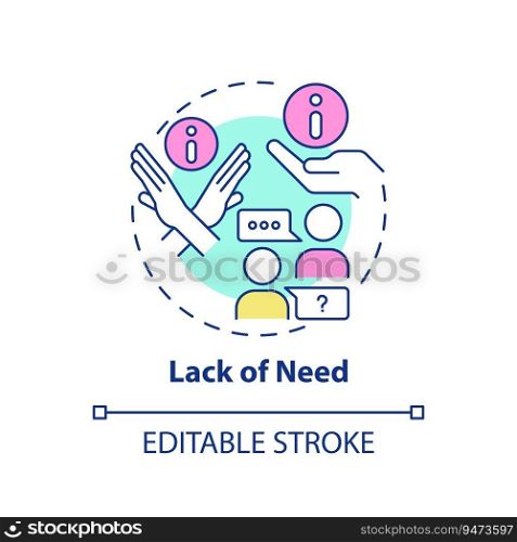 Lack of need multi color concept icon. Product value. Customer satisfaction. Give information. Objection handling. Round shape line illustration. Abstract idea. Graphic design. Easy to use. Lack of need multi color concept icon