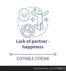 Lack of partner happiness concept icon. Joy of being alone. Happy divorce. Fun from breaking problem relationship idea thin line illustration. Vector isolated outline drawing. Editable stroke