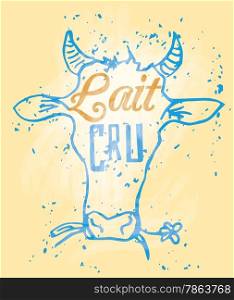 "Lait Cru Signage in a Cow Head, text means "Raw Milk" in French language "