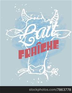 "Lait Fraiche Signage in a Cow Head, text means "Fresh Milk" in French language "