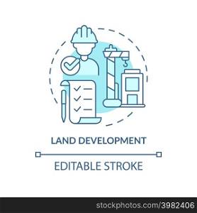 Land development turquoise concept icon. Land management abstract idea thin line illustration. Building construction. Isolated outline drawing. Editable stroke. Arial, Myriad Pro-Bold fonts used. Land development turquoise concept icon