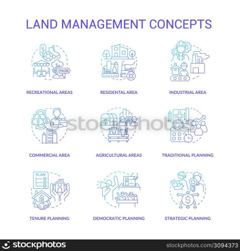 Land management blue gradient concept icons set. Residential areas idea thin line color illustrations. Commercial, industrial spaces. Isolated symbols. Roboto-Medium, Myriad Pro-Bold fonts used. Land management blue gradient concept icons set