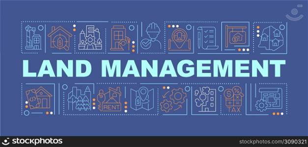 Land management practices word concepts dark blue banner. Residential property. Infographics with icons on color background. Isolated typography. Vector illustration with text. Arial-Black font used. Land management practices word concepts dark blue banner