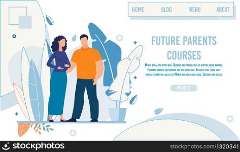 Landing Page Advertising Future Parents Courses. Man and Woman in Baby Anticipation. Cartoon Married Couple Waiting for Childbirth. Training Class for Happy Parenthood. Vector Flat Illustration. Landing Page Advertising Future Parents Courses