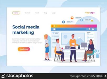 Landing page of business website. Social media marketing. Social network development. Team of workers increase popularity of social website. Marketologists working with computers, flat style. Social media marketing, social network development, teamwork, people with computers, marketologists