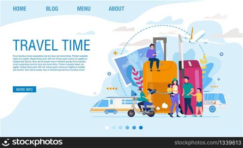 Landing Page Offering Exciting Travel Time. Design for Tour Agency Organizing Trip for Two or Family. People Travelling by Scooter, Bus, Train, Airplane over World. Booking Mobile App Online Service