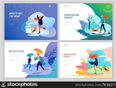 Landing page template for weather forecast. People character in various weather conditions, in seasonal clothes, enjoys walking on street in rain, snowfall, summer heat. Vector cartoon illustration. Landing page template for weather forecast. People character in various weather conditions, in seasonal clothes, enjoys walking on street in rain, snowfall, summer heat. Vector cartoon