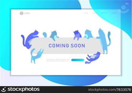 Landing page template with Cute cats holding blank banner with coming soon message. Happy cute kitten. Cartoon style vector illustration. Landing page template with Cute cats holding blank banner with coming soon message. Happy cute kitten. Cartoon style vector