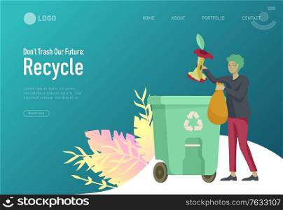 Landing page template with people Recycle Sort Garbage in different container for Separation to Reduce Environment Pollution. Family garbage. Earth Day vector cartoon illustration. Landing page template with people Recycle Sort Garbage in different container for Separation to Reduce Environment Pollution. Family with kids collect garbage. Earth Day vector cartoon