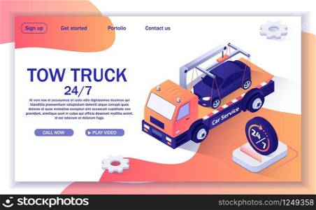 Landing Page with Offer of Tow Truck Assistance. Online Round-the-Clock Evacuation Service, Roadside Assistance. Isometric Vector 3d Illustration with Evacuator Transports Car to Repair Station. Text Banner with Offer of Tow Truck Assistance