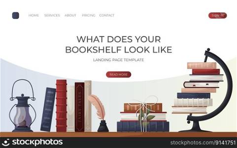 Landing page with reading bookshelve with stack of books with cup of tea, open book, wooden letter tiles. Bookstore, bookshop, library, book lover, bibliophile, education. Vector for banner, website