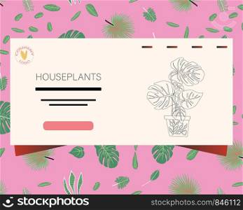 Landing page with tropical leaves pattern background and note houseplants. Postcard, banner, app design. . Landing page with tropical leaves pattern background and note houseplants.