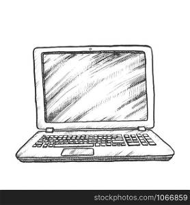 Laptop Computer Digital Gadget Monochrome Vector. Modern Laptop With Blank Monitor. Technological Device Engraving Concept Template Hand Drawn In Vintage Style Black And White Illustration. Laptop Computer Digital Gadget Monochrome Vector