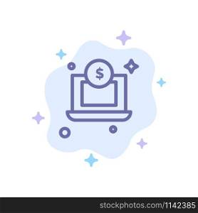 Laptop, Dollar, Money Blue Icon on Abstract Cloud Background