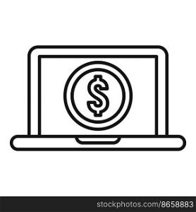 Laptop online money icon outline vector. Payment cash. Digital pay. Laptop online money icon outline vector. Payment cash