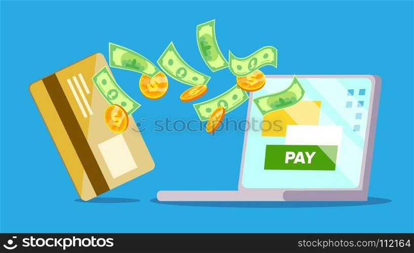 Laptop Payment Vector. Dollars, Card, Laptop Screen. Payment To Sell Goods And Pay For Bill. Isolated Flat Cartoon Illustration. Laptop Payment Vector. Online Payments Concept. Bill Heap. Online Shopping On Laptop. Isolated Flat Cartoon Illustration