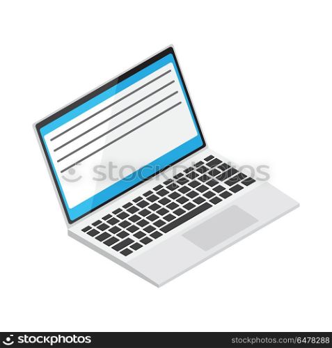 Laptop with Open Window on Display Illustration. Open laptop with textfile on display isolated on white background. Modern device for fast and comfortable work and education. Vector illustration of modern technologies that help do business.