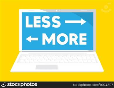 Laptop with the More and Less text with arrow on the screen. Vector cartoon illustration.