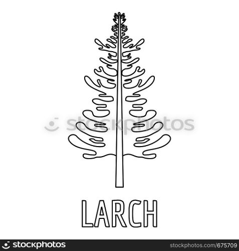 Larch icon. Outline illustration of larch vector icon for web. Larch icon, outline style.