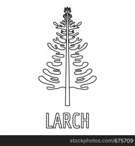 Larch icon. Outline illustration of larch vector icon for web. Larch icon, outline style.
