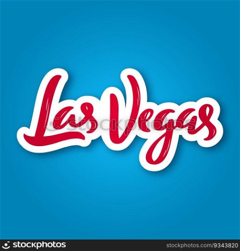 Las Vegas - hand drawn lettering phrase. Sticker with lettering in paper cut style. Vector illustration.