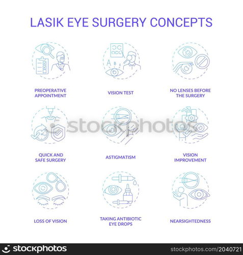 Laser eye surgery concepts gradient concept icons set. Eyesight improvement operation. Ophthalmologist visit for vision treatment idea thin line color illustrations. Vector isolated outline drawings. Laser eye surgery concepts gradient concept icons set