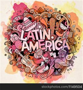 Latin America. Cartoon vector hand drawn Doodle illustration. Watercolor detailed design background with objects and symbols. All objects are separated. Latin America vector hand drawn Doodle illustration