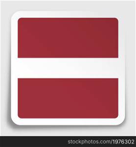 Latvia flag icon on paper square sticker with shadow. Button for mobile application or web. Vector