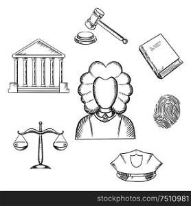 Law and justice sketch icons surrounding a lawyer with a courthouse, law book, fingerprint, police cap, scales and gavel. Lawyer profession concept. Law, judge and justice sketched icons