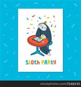 Lazy sloth party greeting card or invitation. Animal party. Cute sloth sitting at a table with book and wine. Vector illustration. Animal party. Lazy sloth party. Cute sloth sitting at a table with book and wine. Vector illustration.