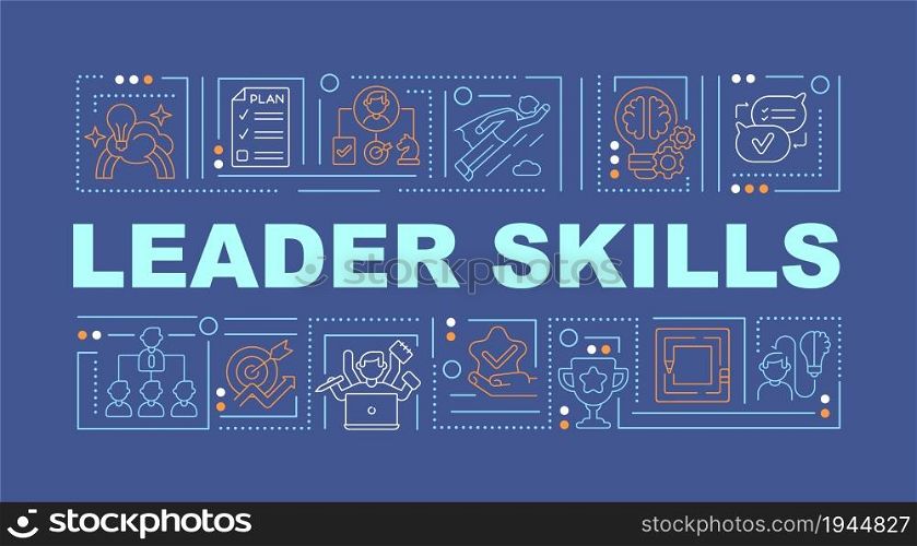 Leader skills blue word concepts banner. Successful leadership. Infographics with linear icons on blue background. Isolated creative typography. Vector outline color illustration with text. Leader skills blue word concepts banner