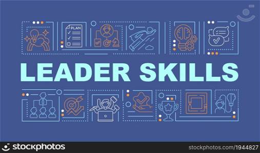 Leader skills blue word concepts banner. Successful leadership. Infographics with linear icons on blue background. Isolated creative typography. Vector outline color illustration with text. Leader skills blue word concepts banner