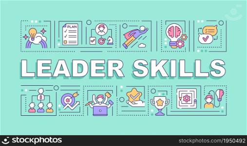 Leader skills word concepts banner. Successful leadership. Infographics with linear icons on blue background. Isolated creative typography. Vector outline color illustration with text. Leader skills word concepts banner